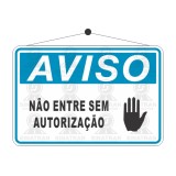 Não entre sem autorização